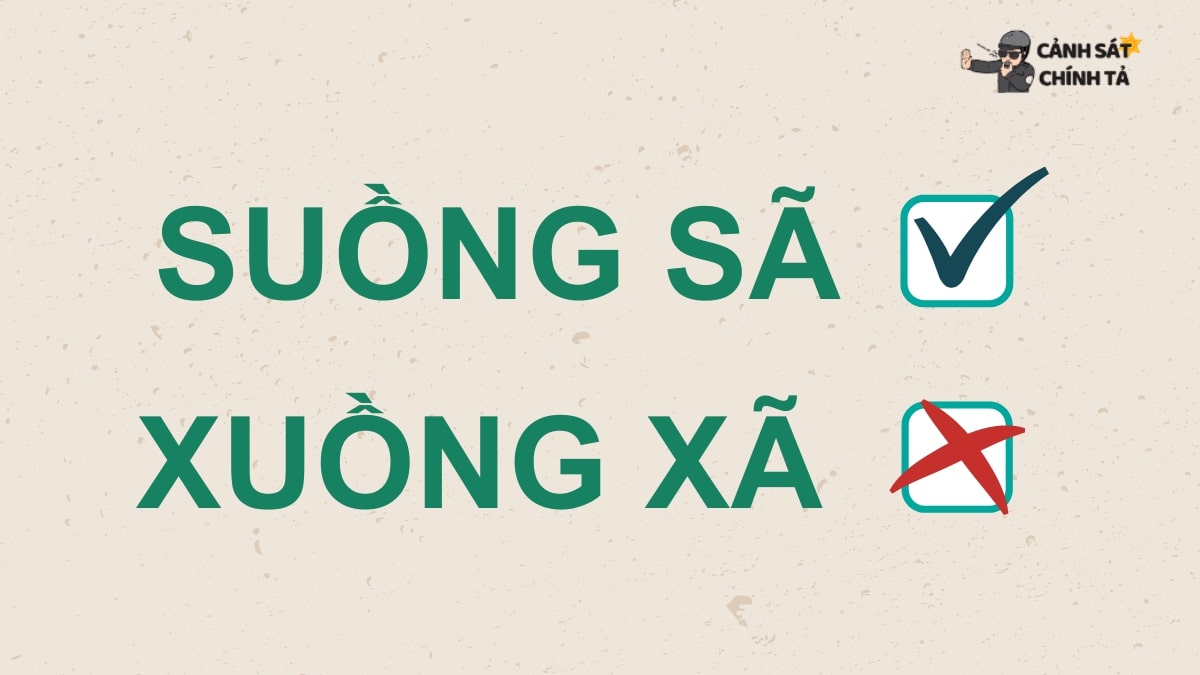 suồng sã hay xuồng xã