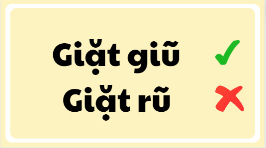 giặt rũ hay giặt giũ