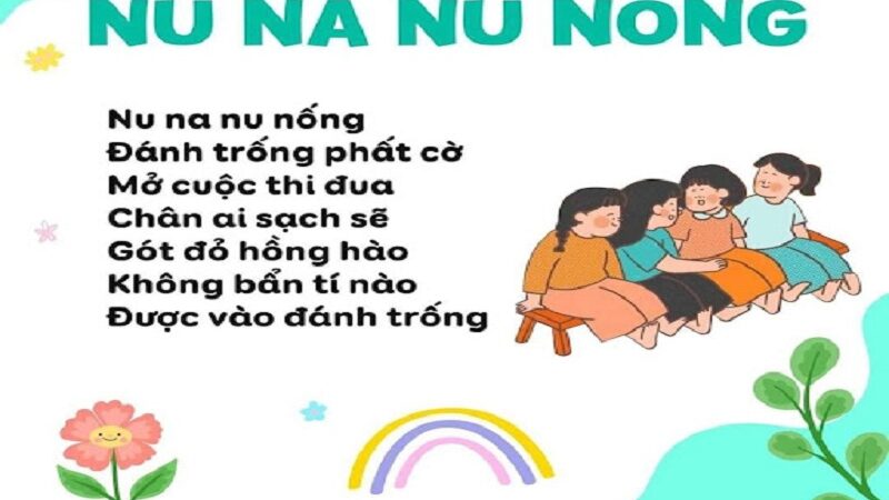 Đồng Dao Nu Na Nu Nống: Hướng dẫn cách chơi và giải nghĩa cho trẻ