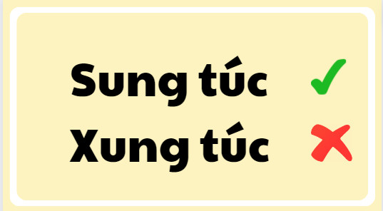 Sung túc hay xung túc đúng chính tả? Nghĩa là gì?